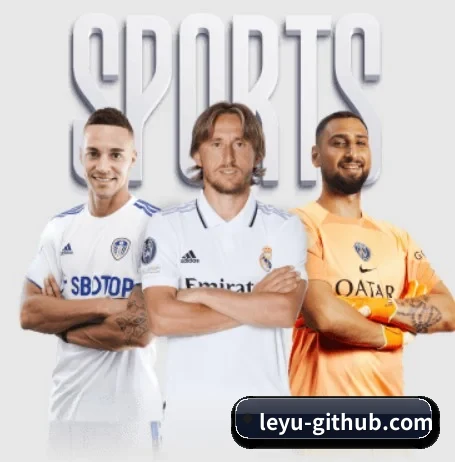 乐鱼体育 APP 界面 | LEYU SPORTS